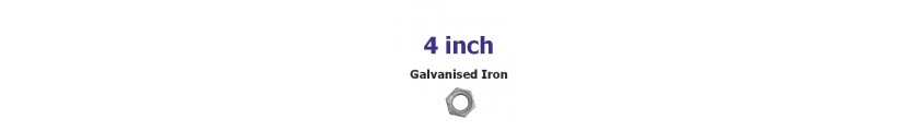 4 inch Galvanised 